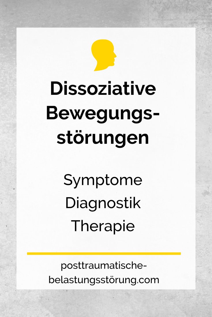 Dissoziative Bewegungsstörungen (Symptome, Diagnostik, Therapie) - posttraumatische-belastungsstörung.com